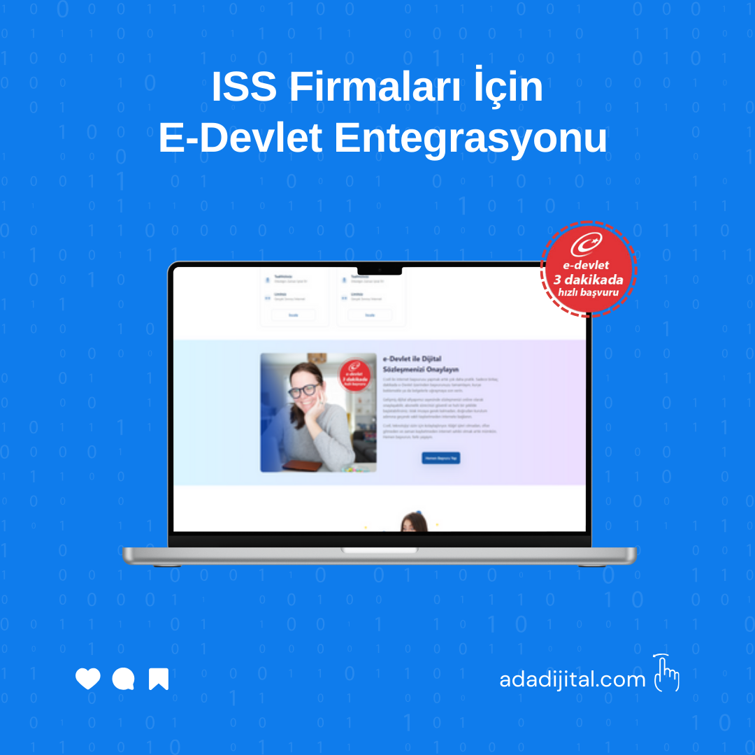  İSS Firmaları İçin e-Devlet Abonelik Entegrasyonu